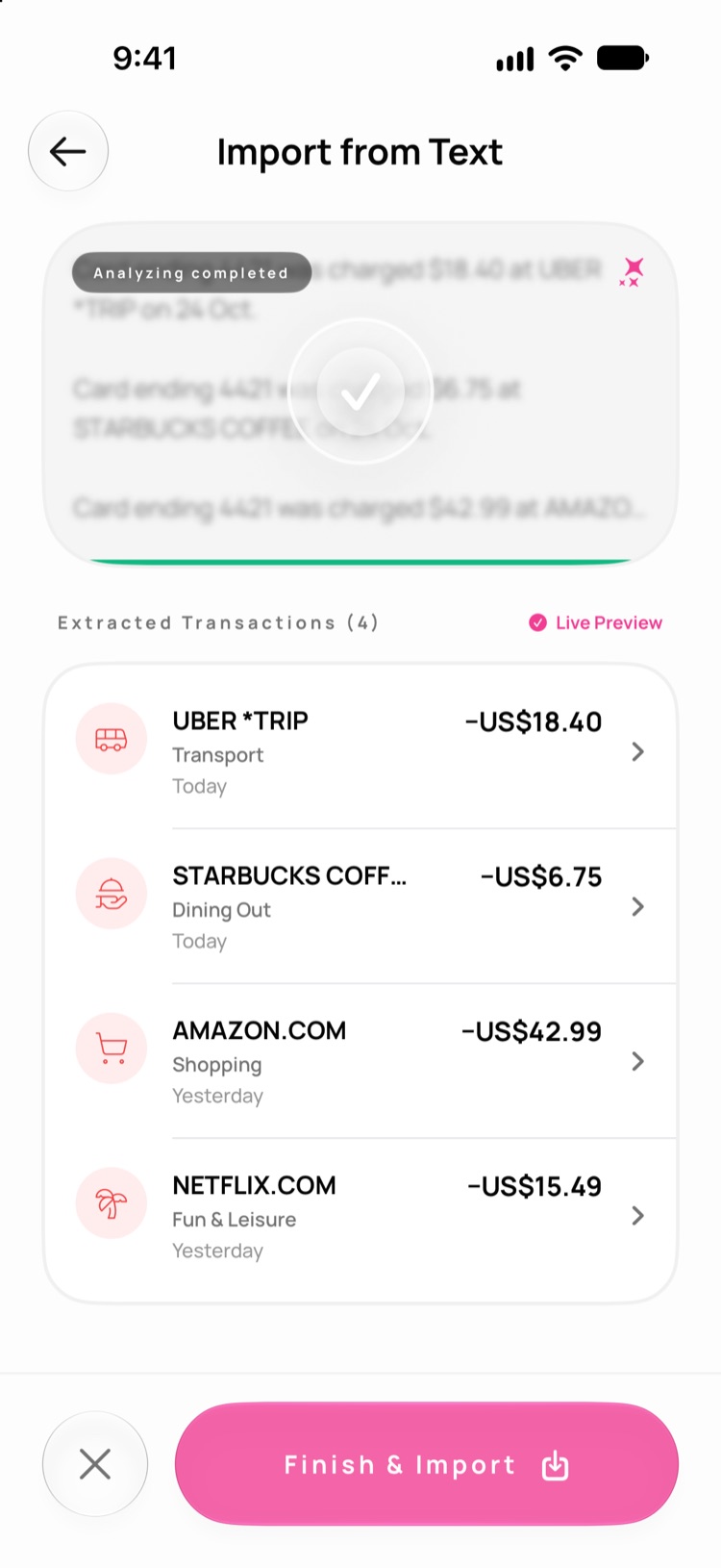Smart Import showing four card payments it read from pasted text — Uber, Starbucks, Amazon and Netflix — each with a category